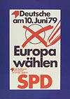 Wahlplakat der SPD zur Europawahl,1979 Wahlplakat der SPD zur Europawahl,1979